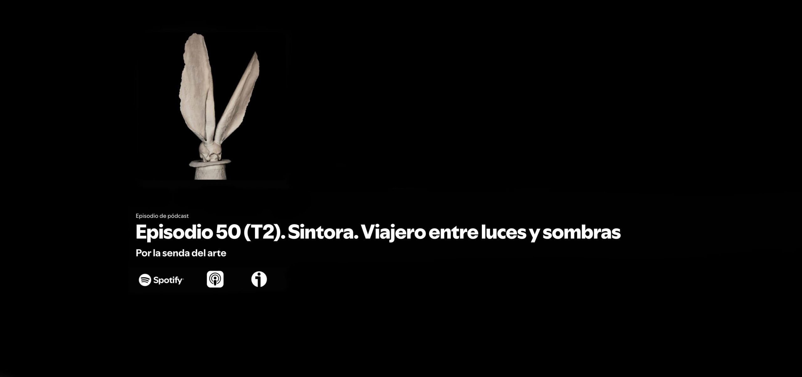 Sintora-artista-Podcast-por-la-senda-del-arte-episodio-50-3900x1833